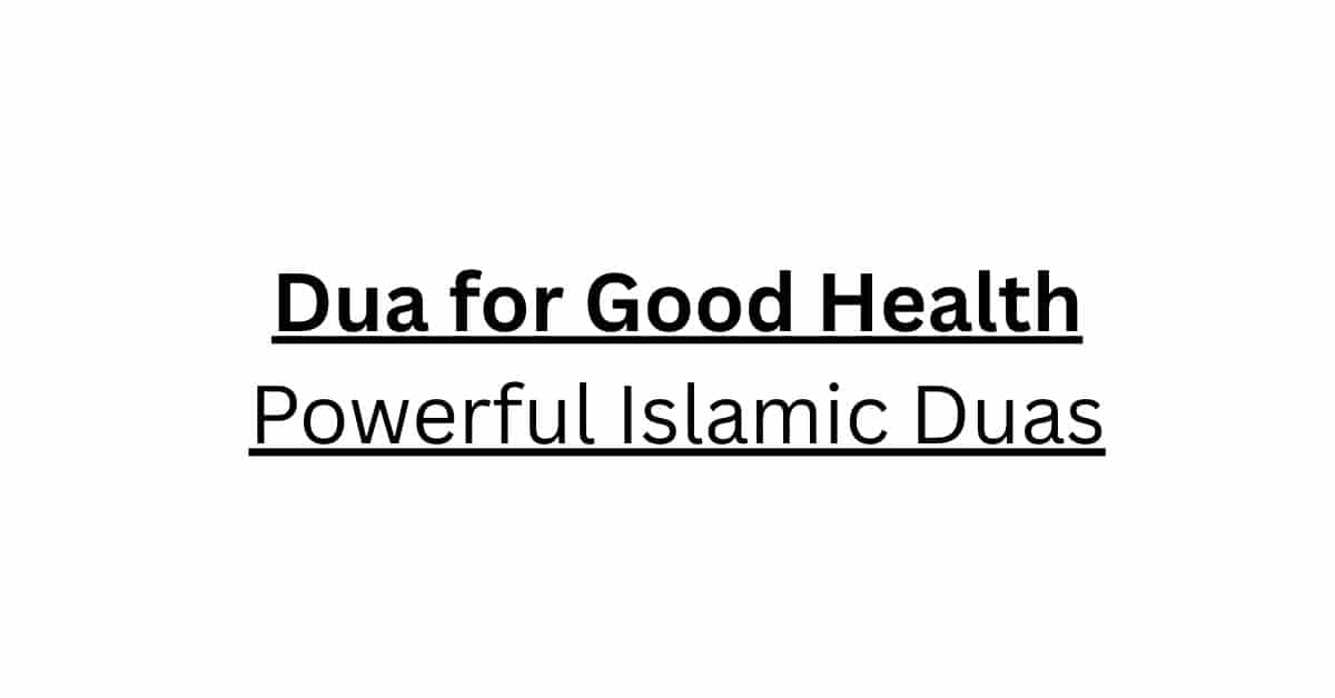 Dua for Good Health